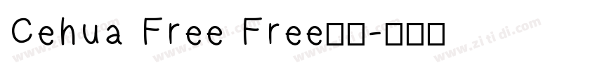 Cehua Free Free字体字体转换